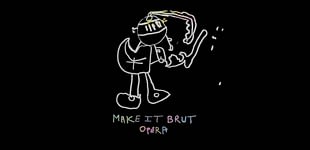 Make it brut Opera